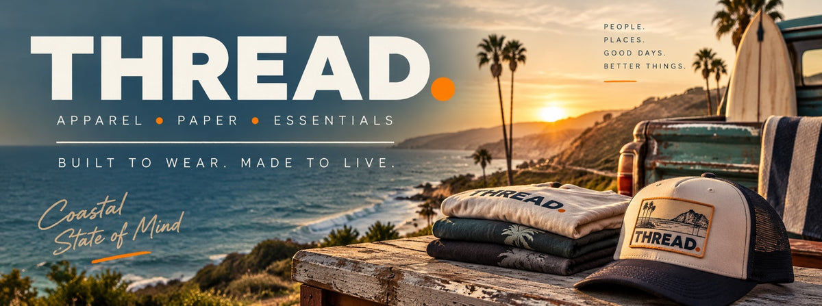 THREAD. coastal lifestyle — apparel, paper and essentials